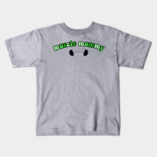 muscle mommy green Kids T-Shirt